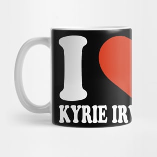 Graphic I Love Kyrie Personalized Name Sports Mug